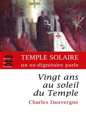 cover image of Vingt ans au soleil du Temple